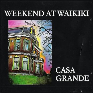 Weekend at Waikiki | Casa Grande